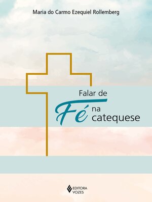 cover image of Falar de fé na catequese
